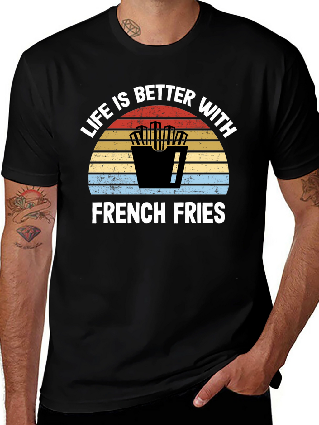 Life is Better with French Fries T-Shirt