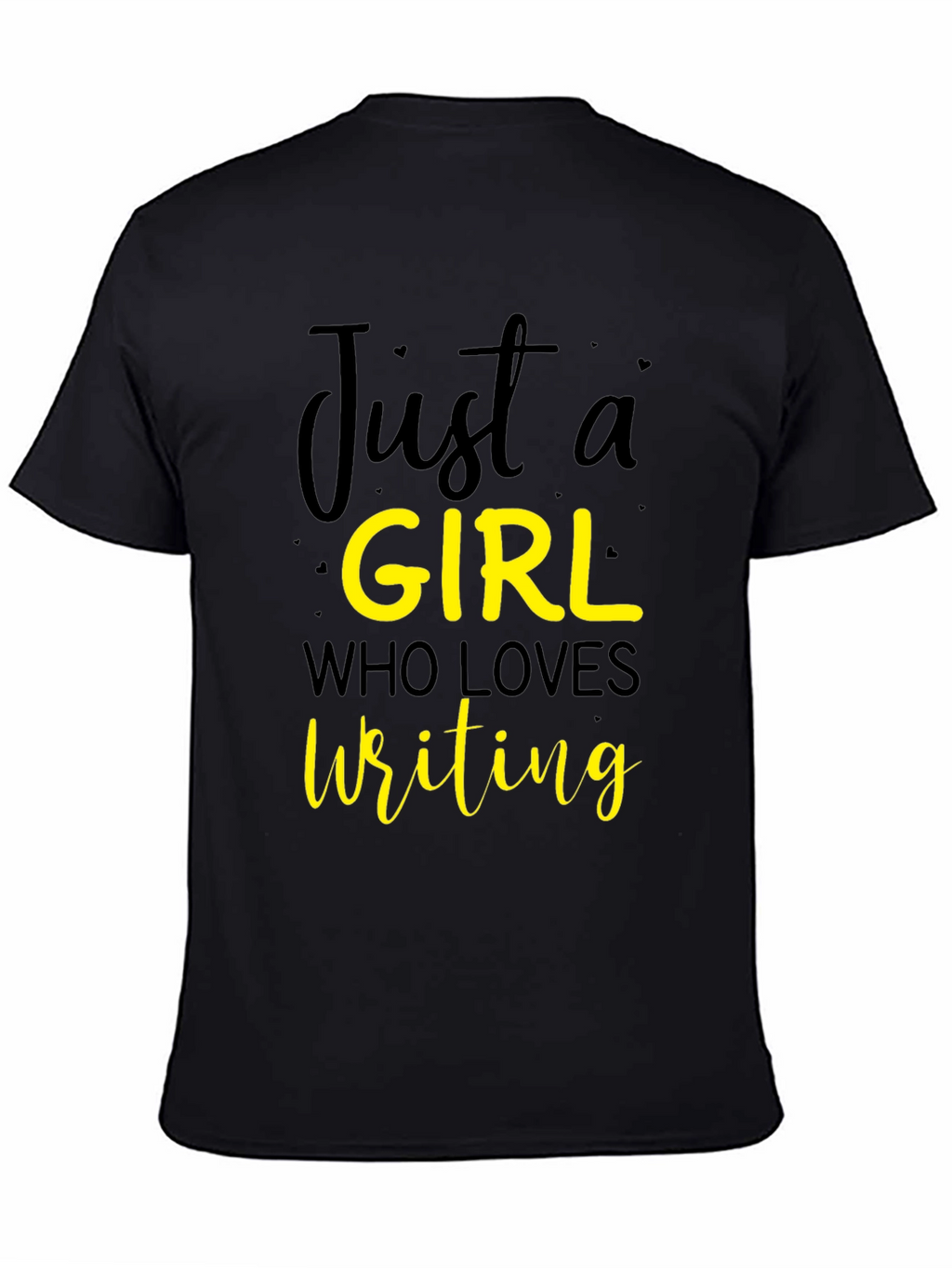 Just a Girl Who Loves Writing T-Shirt