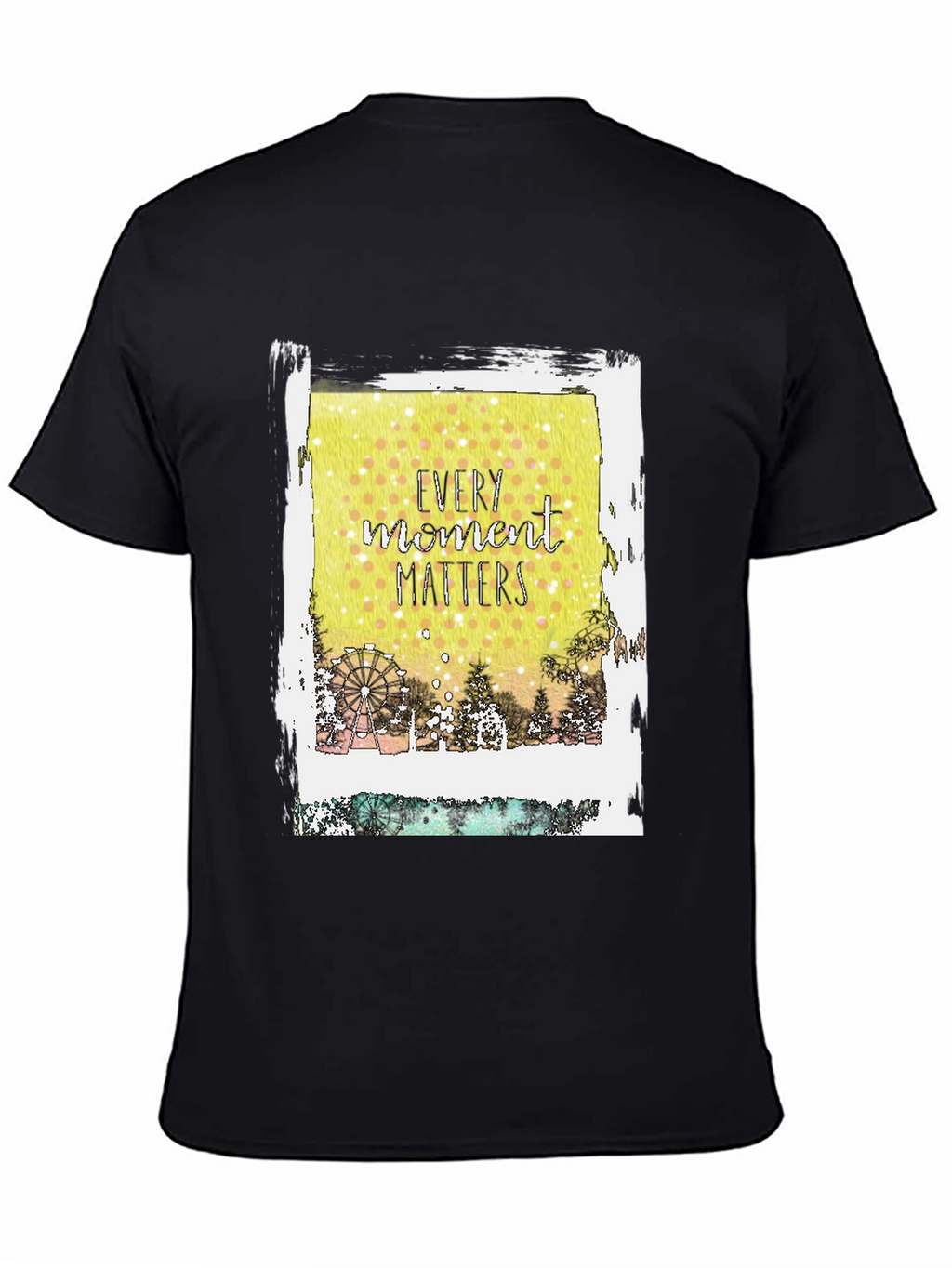 Every Moment Matters Graphic Tee