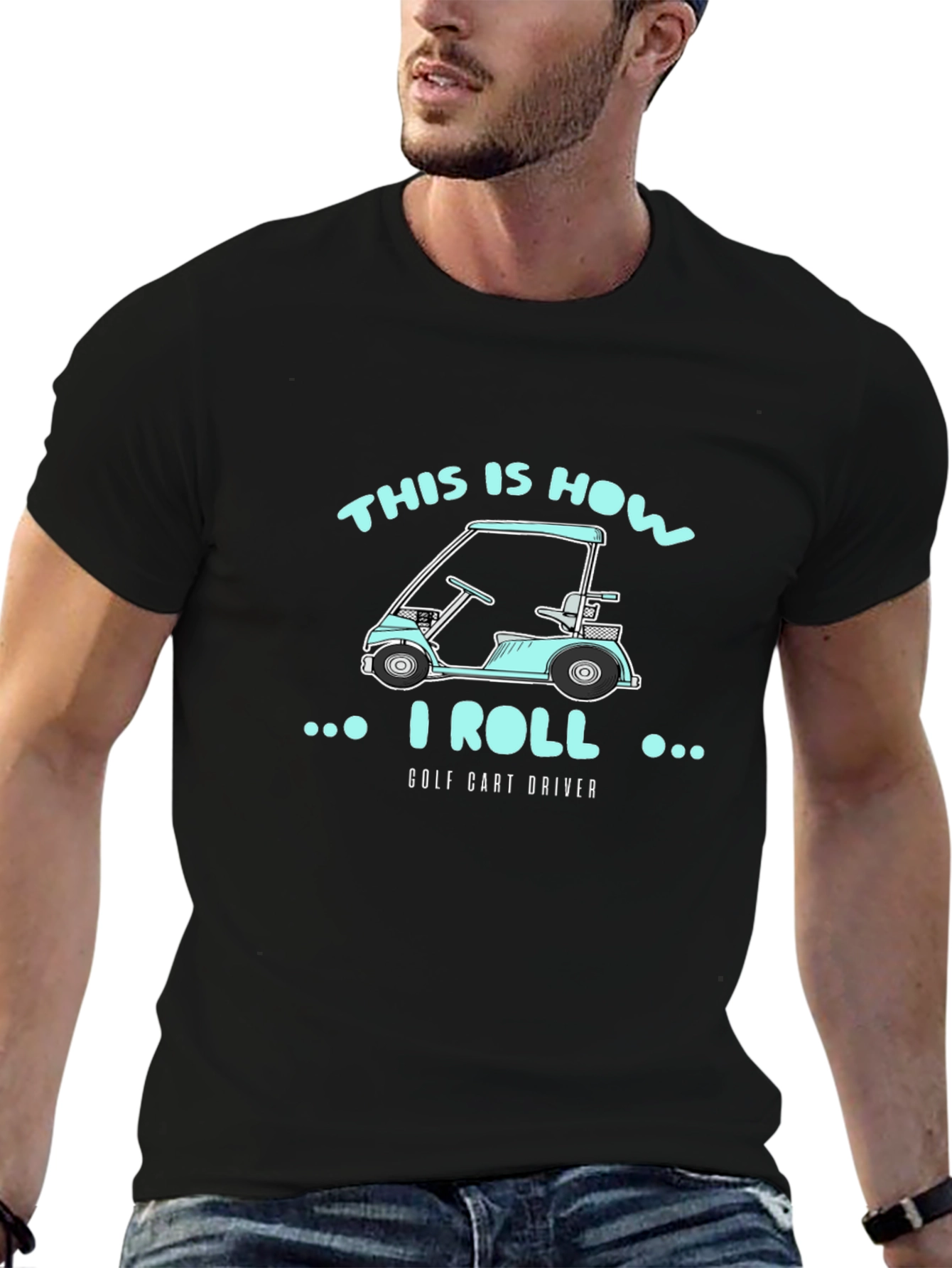 This Is How I Roll Golf Cart Driver T-Shirt