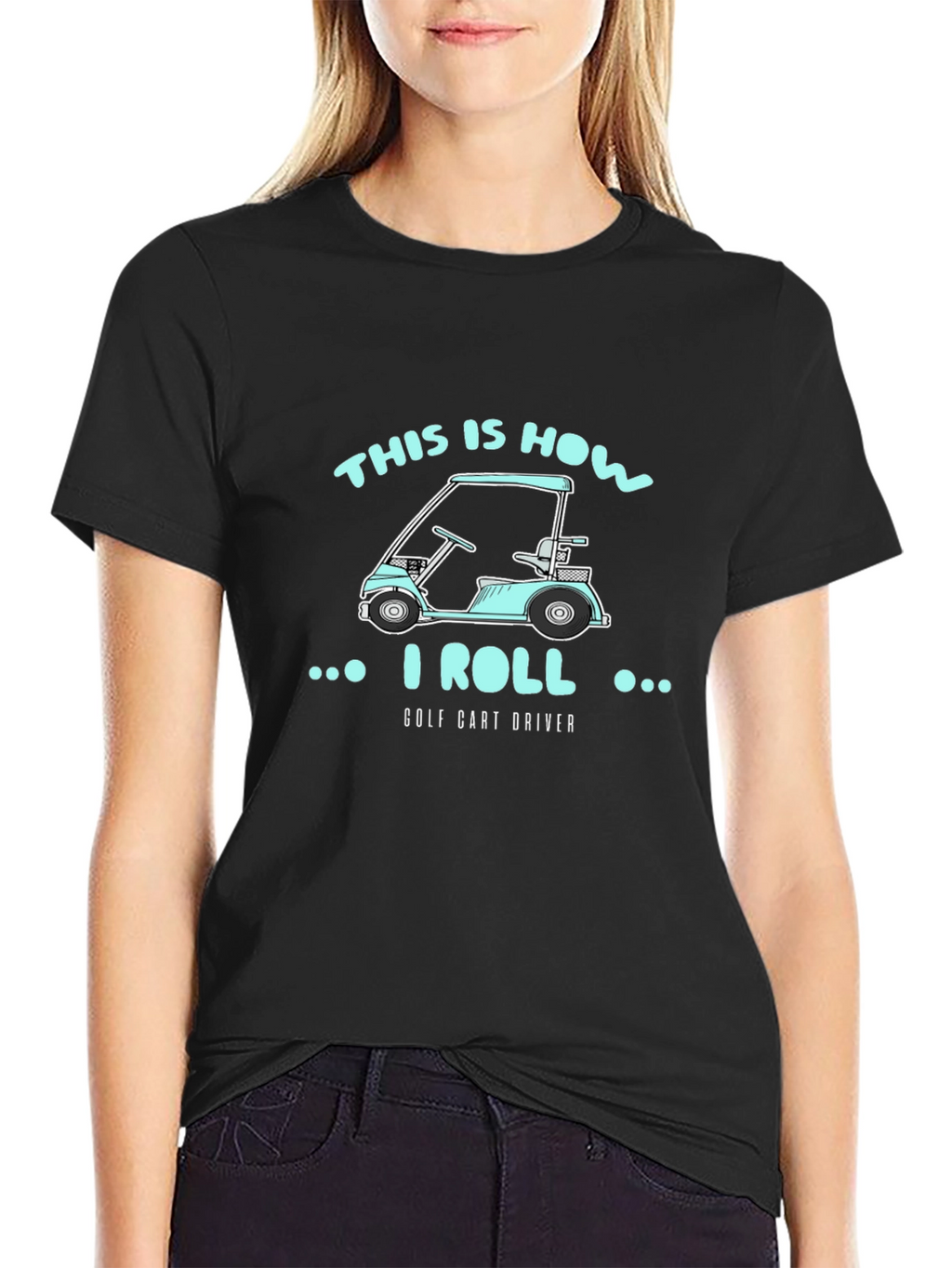 This Is How I Roll Golf Cart Driver T-Shirt