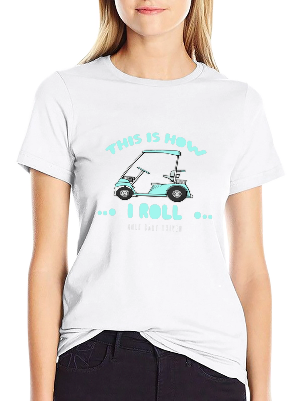 This Is How I Roll Golf Cart Driver T-Shirt