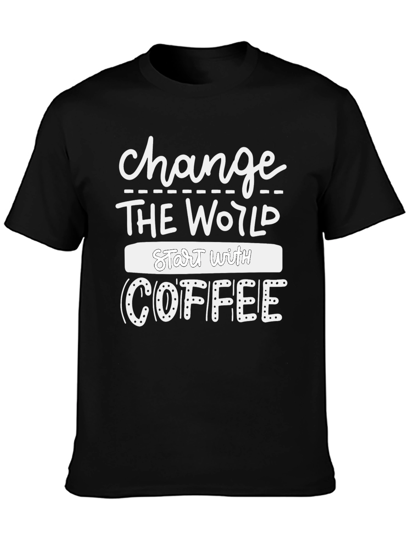 Change the World Coffee T-Shirt - Black