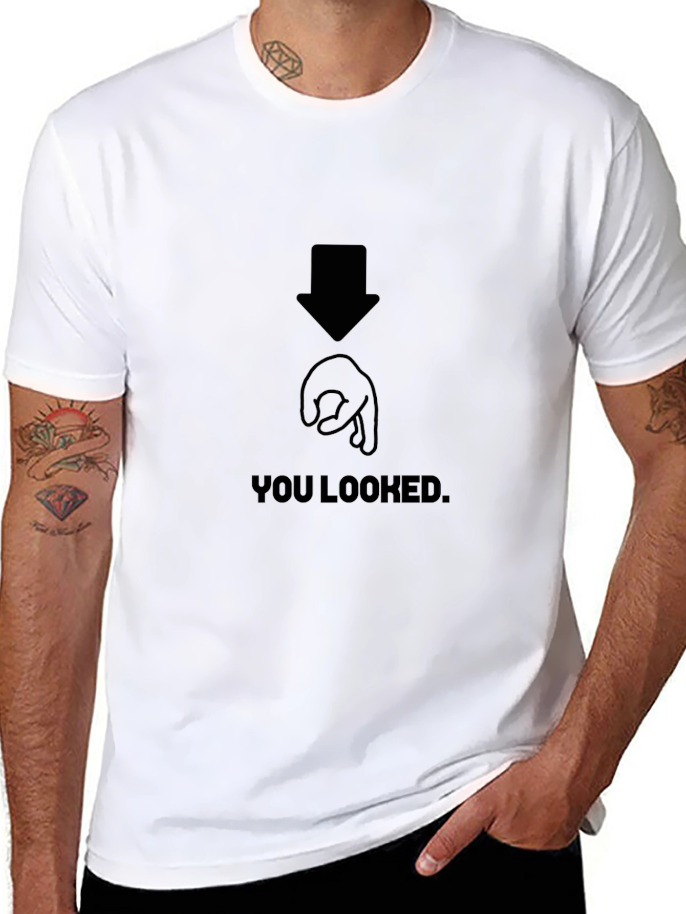 You Looked Joke Graphic T-Shirt