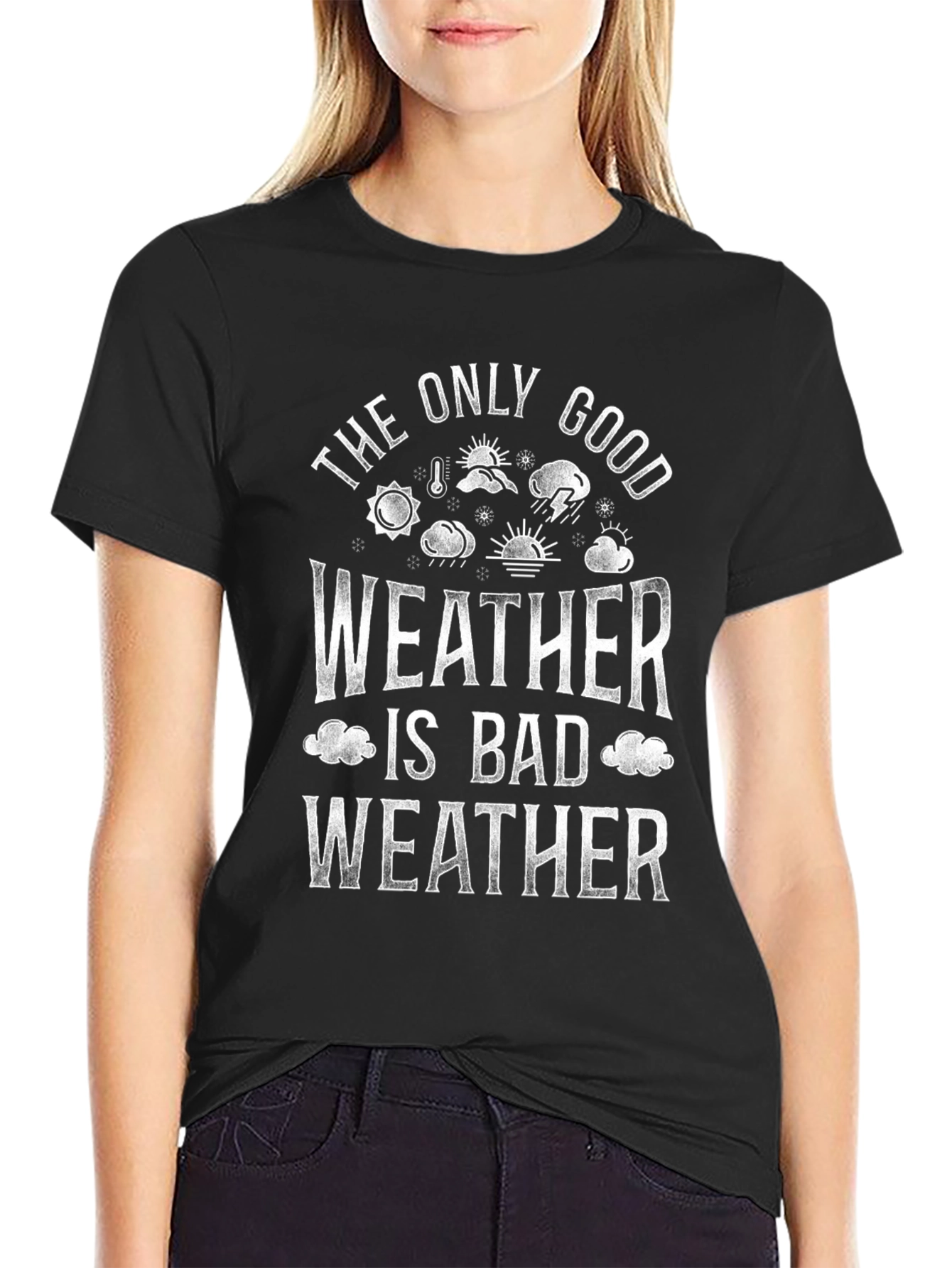 Bad Weather T-Shirt - Funny Weather Lover Tee