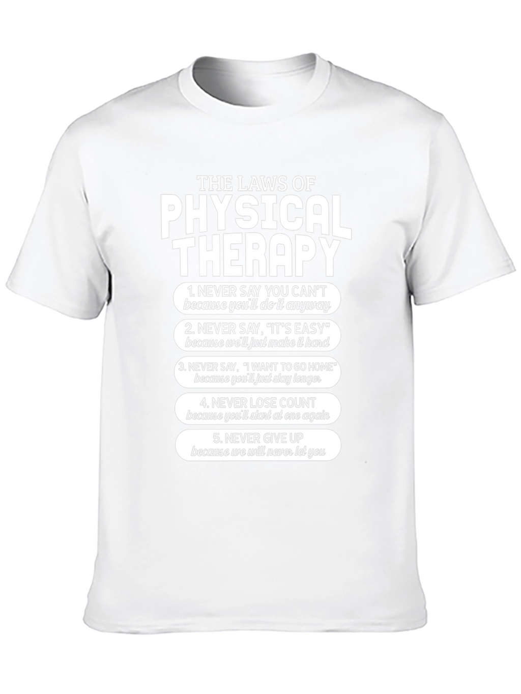 Physical Therapy Laws T-Shirt