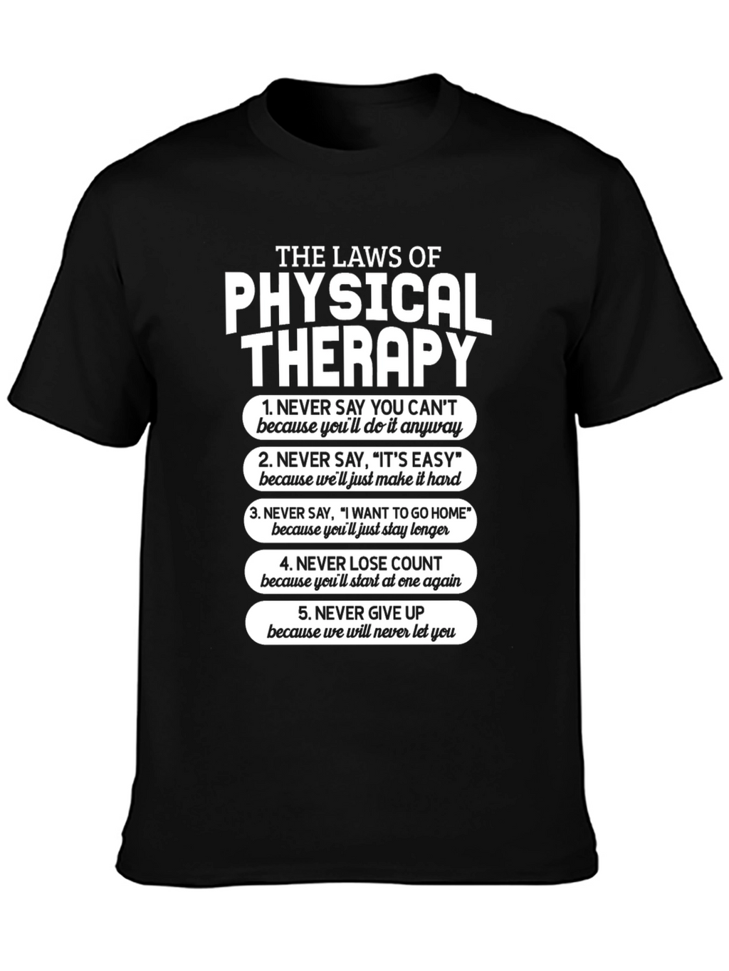 Physical Therapy Laws T-Shirt