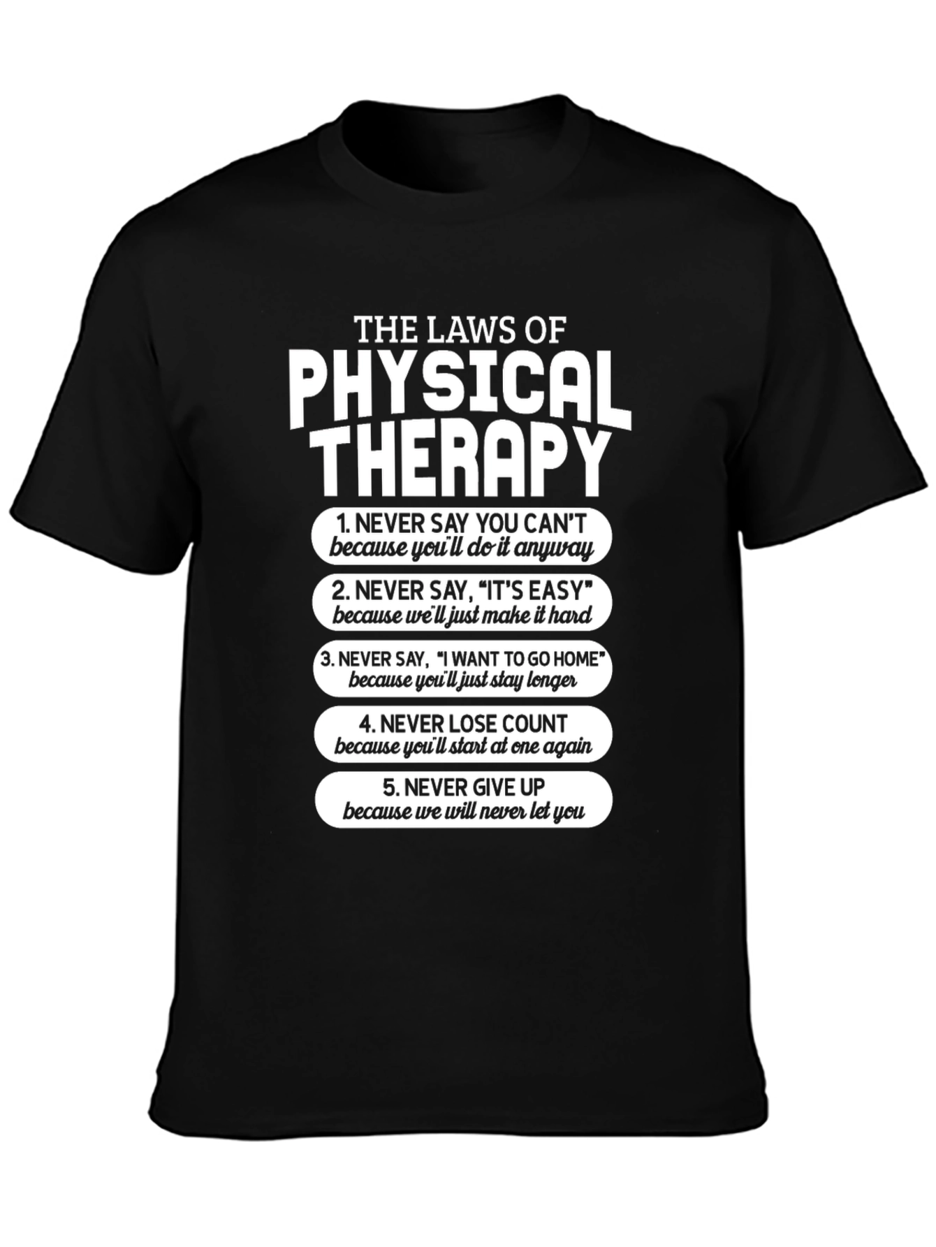 Physical Therapy Laws T-Shirt