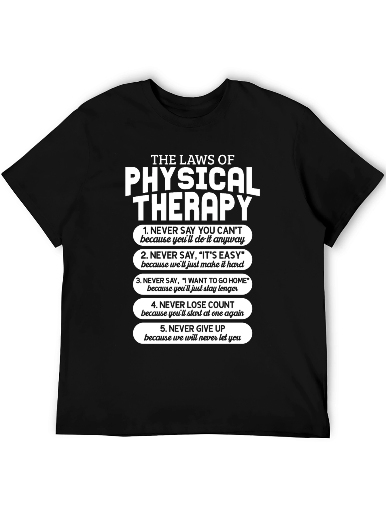 Physical Therapy Laws T-Shirt