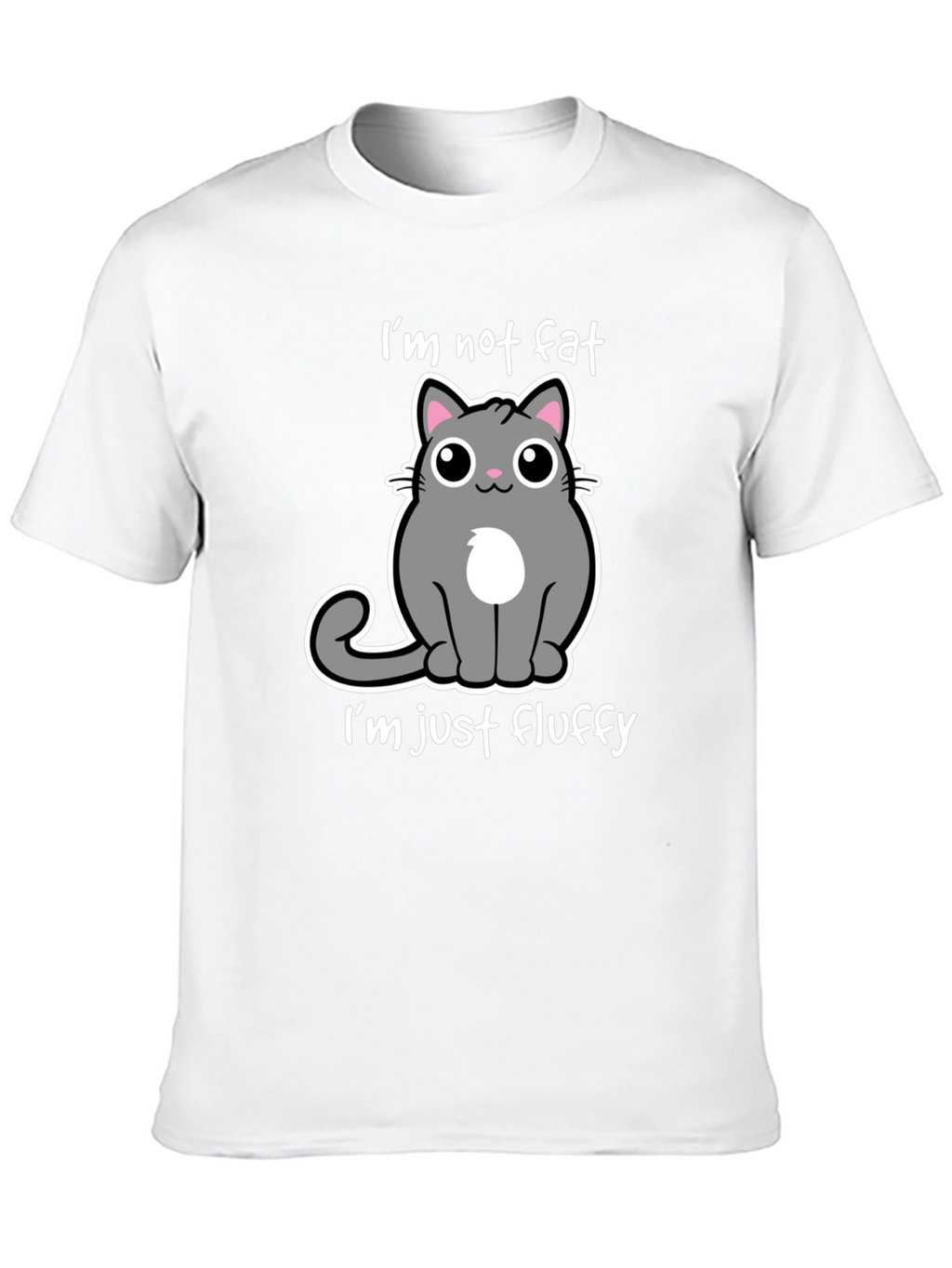 Im Not Fat Im Just Fluffy - Cat T-Shirt