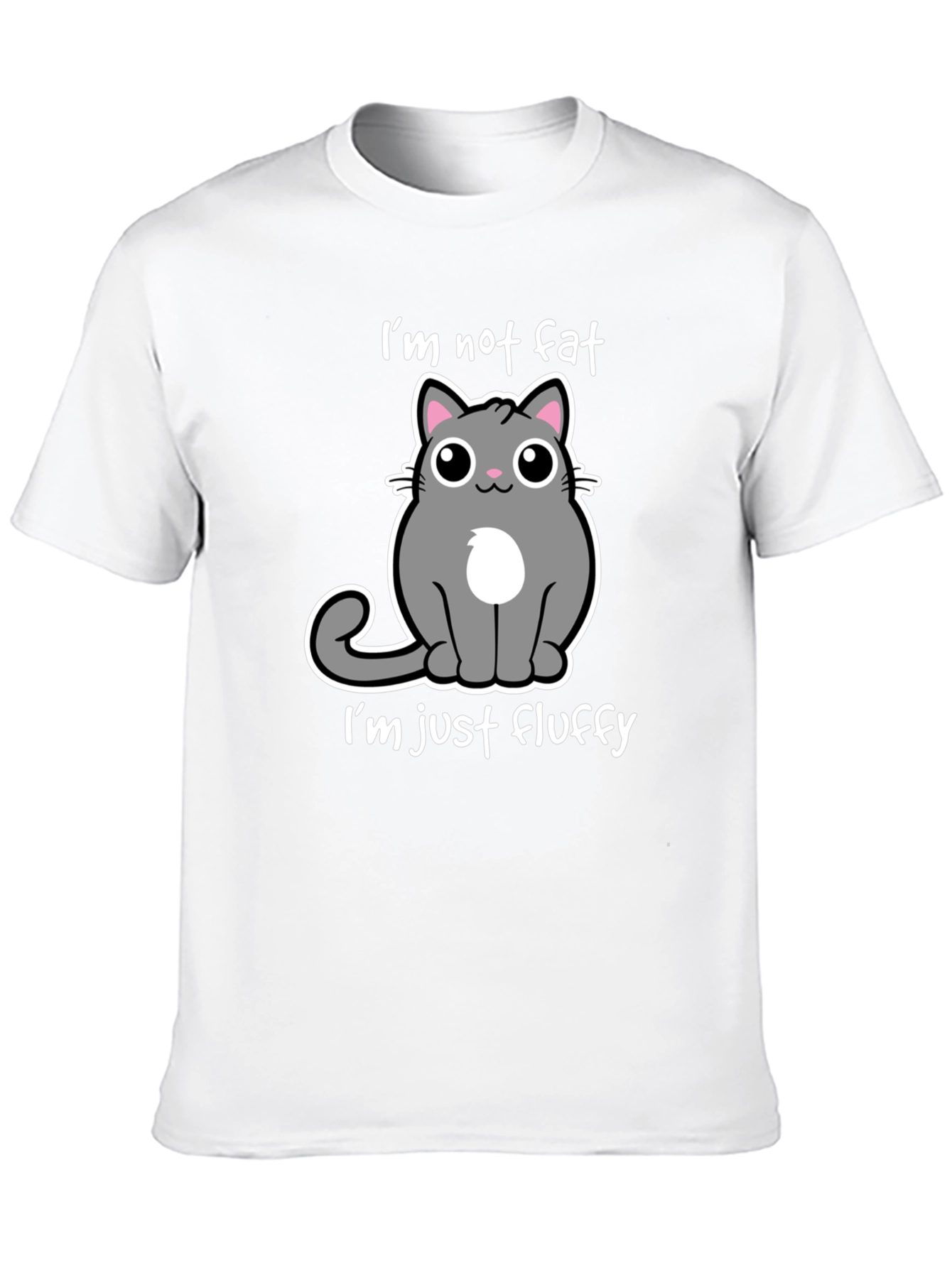 Im Not Fat Im Just Fluffy - Cat T-Shirt