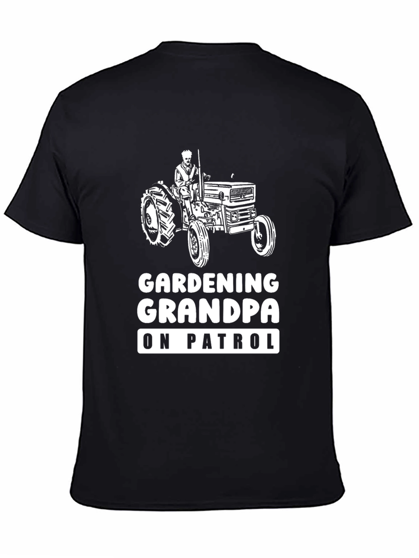 Gardening Grandpa On Patrol Black T-Shirt