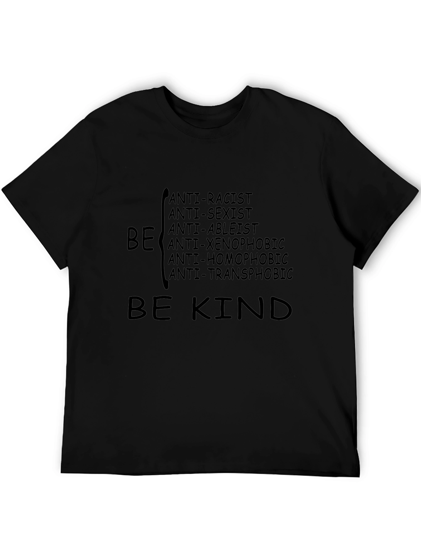 Be Kind Anti-Oppression Black T-Shirt