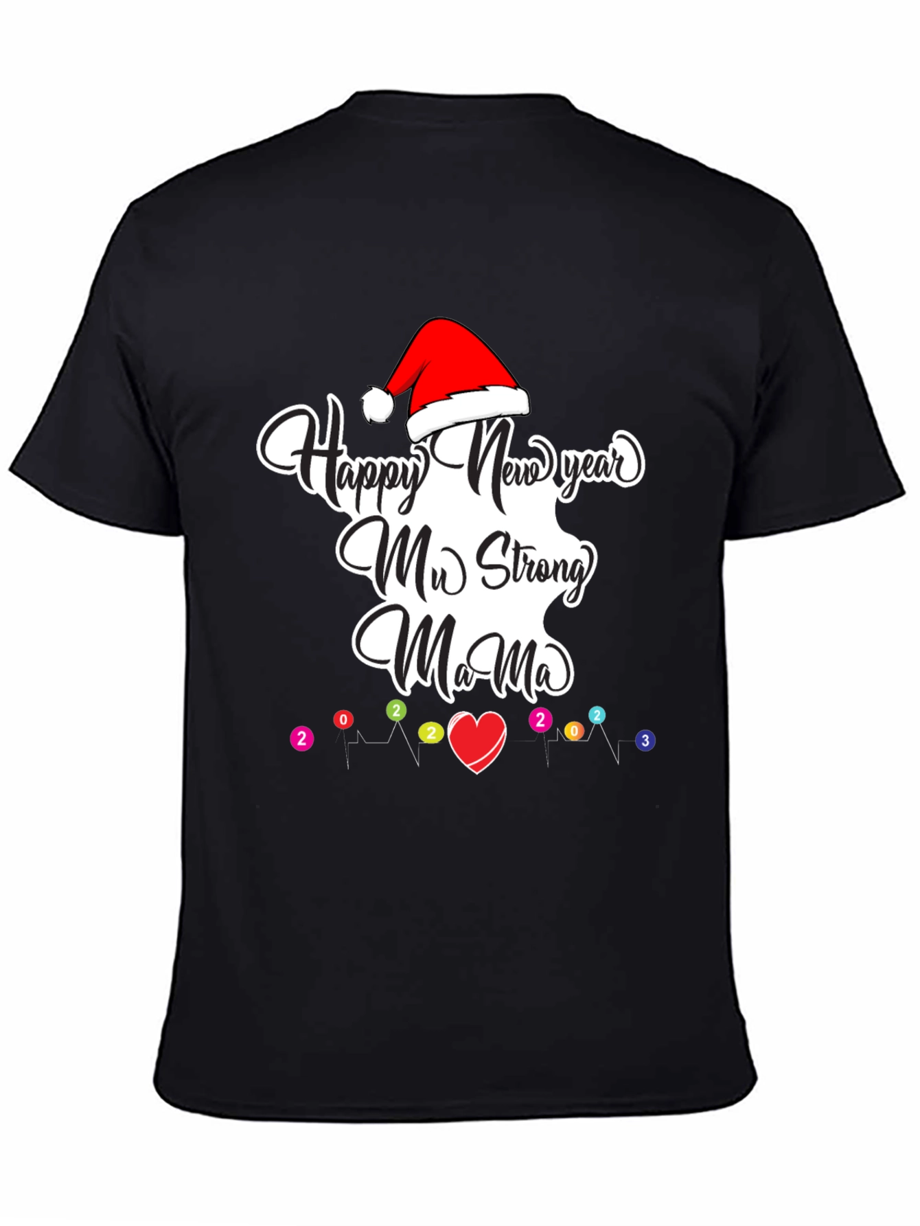 Happy New Year Mama Tee