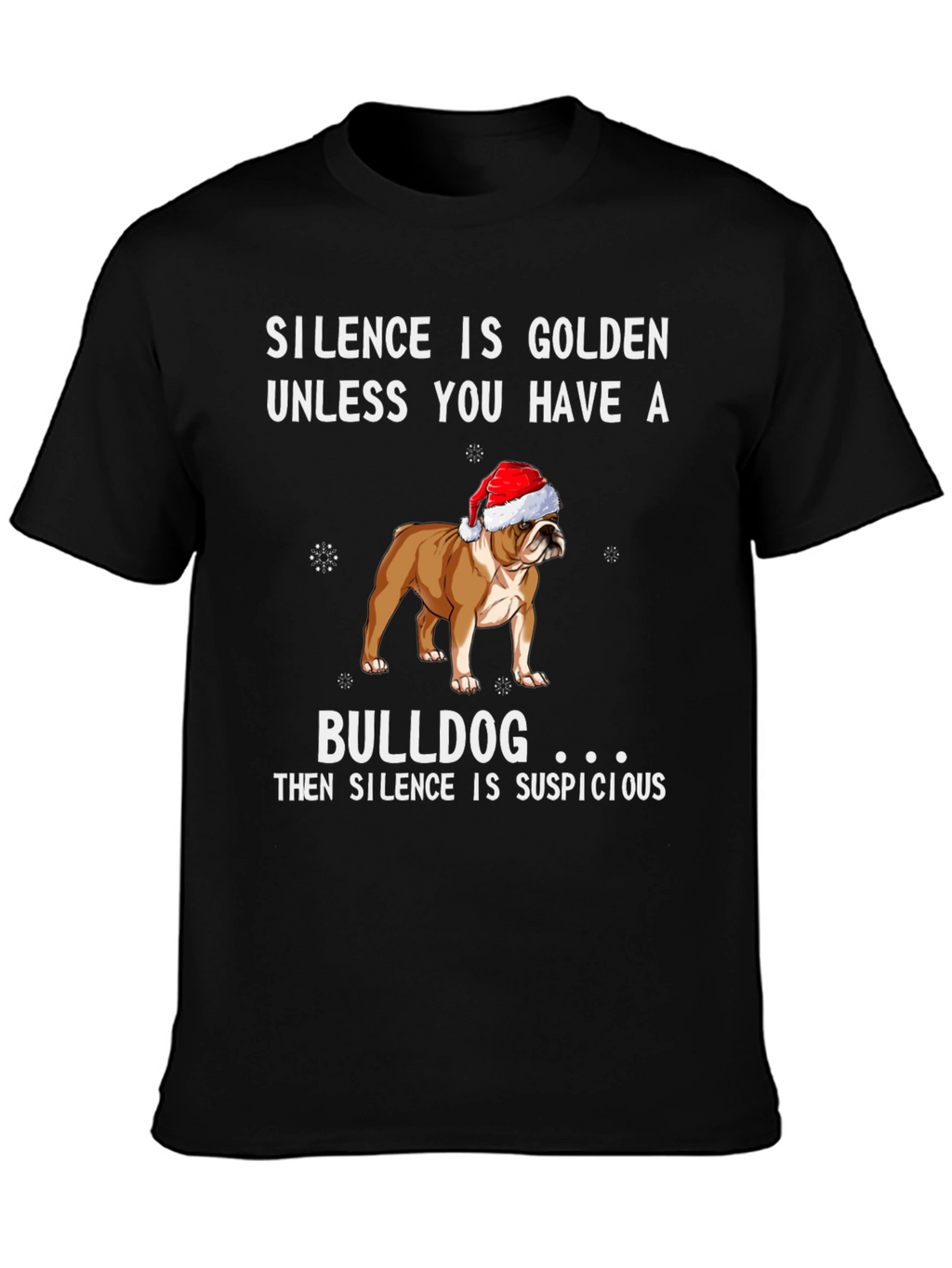 Bulldog Silence Suspicious T-Shirt
