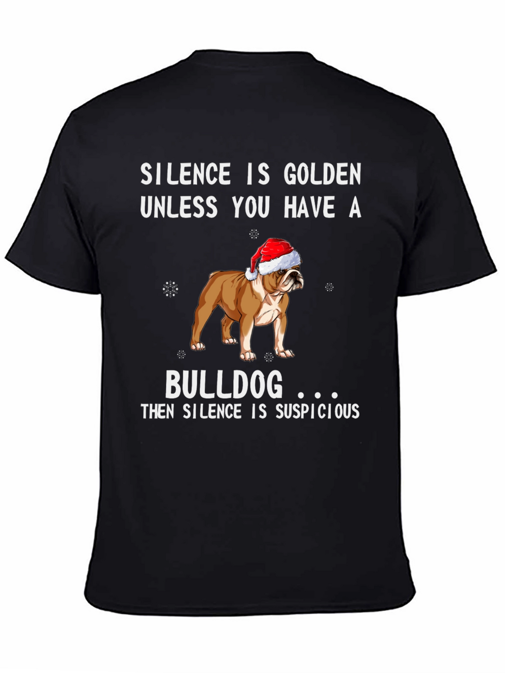 Bulldog Silence Suspicious T-Shirt