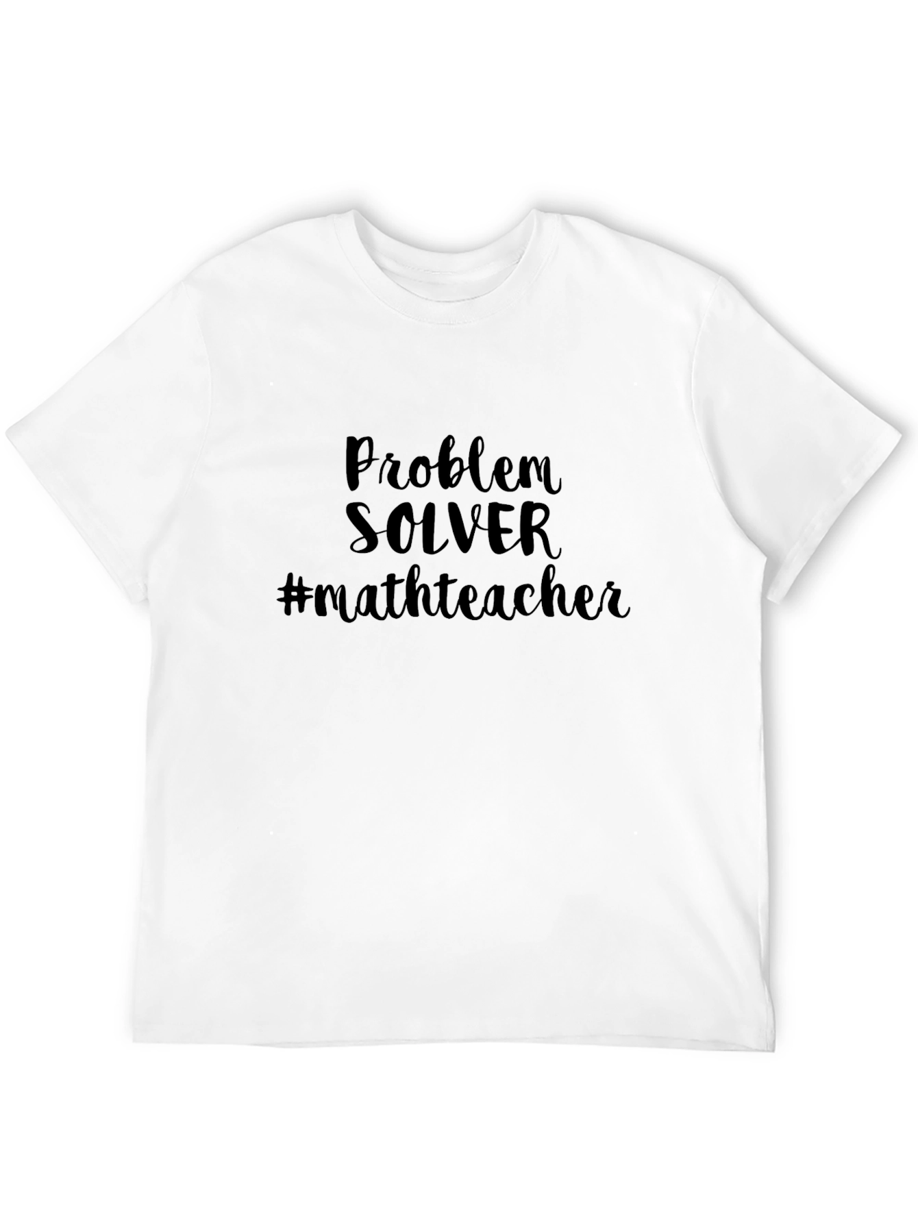 Problem Solver Math Teacher Graphic Tee