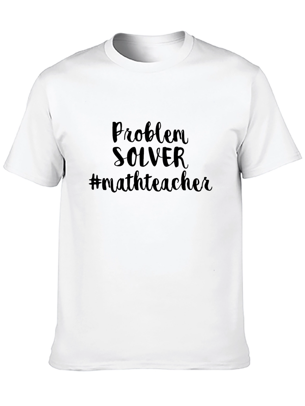 Problem Solver Math Teacher Graphic Tee