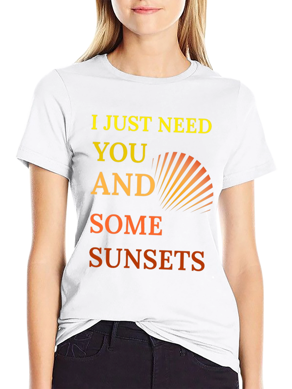 I Just Need You and Some Sunsets Graphic Tee