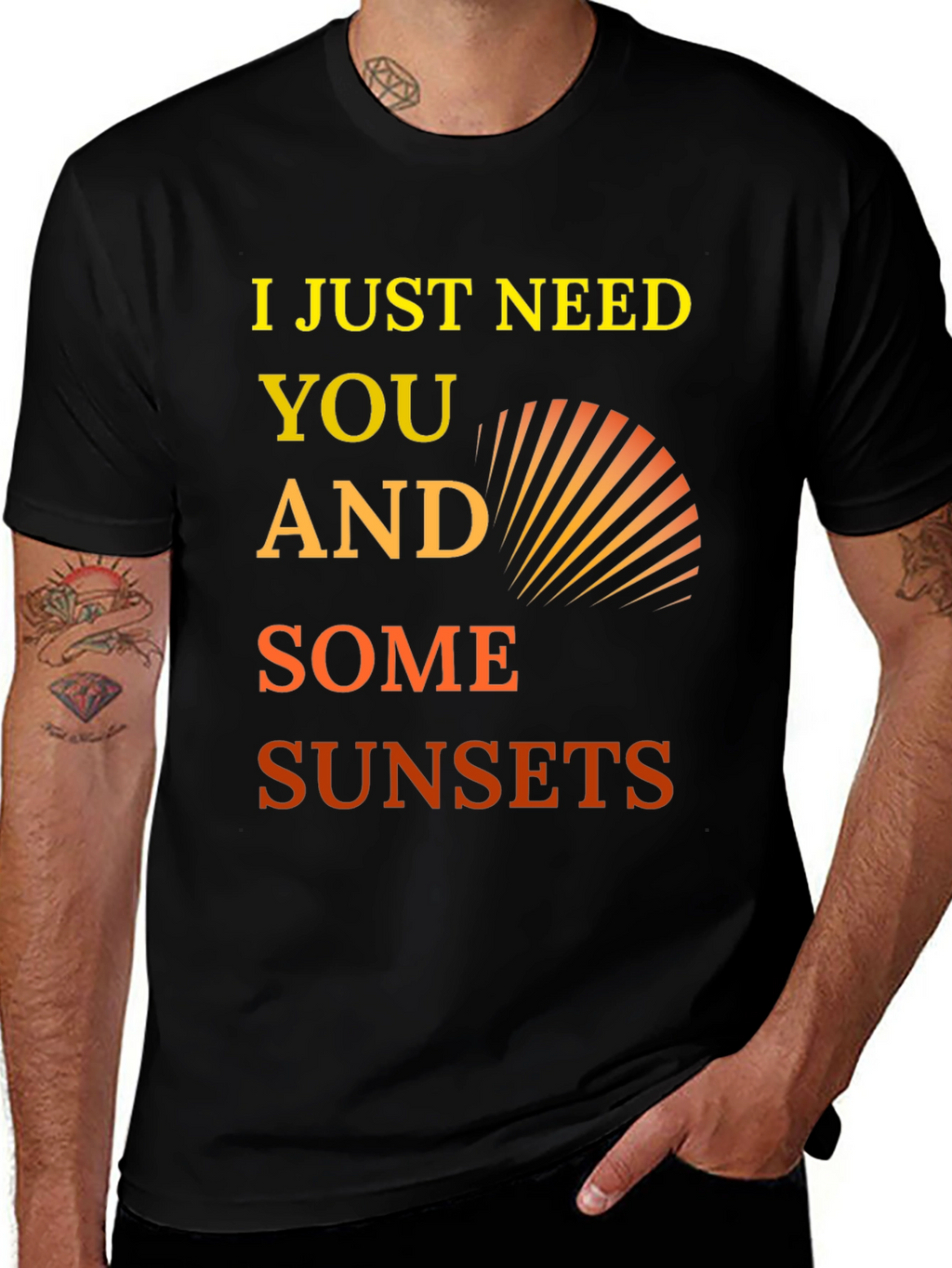 I Just Need You and Some Sunsets Graphic Tee