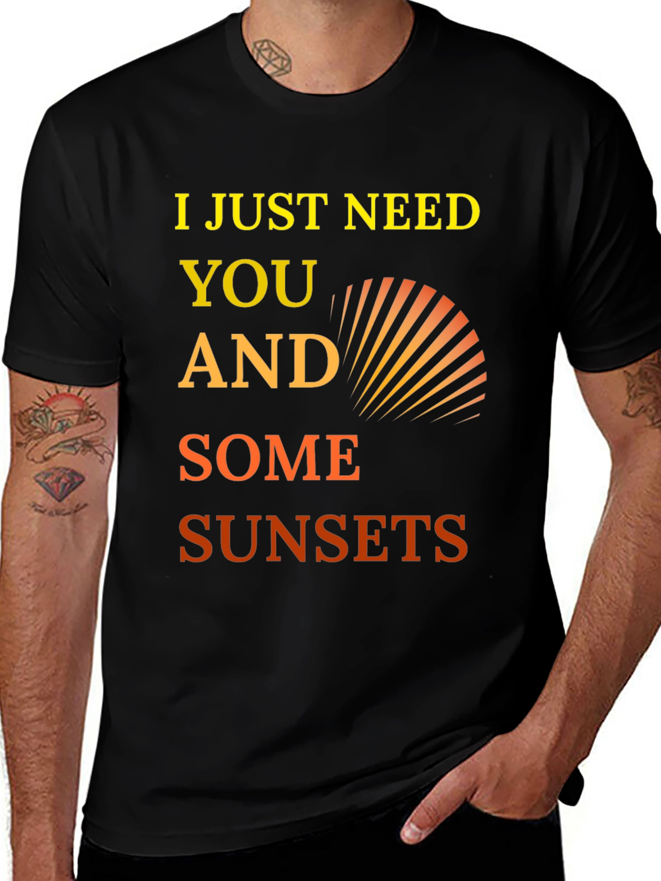 I Just Need You and Some Sunsets Graphic Tee