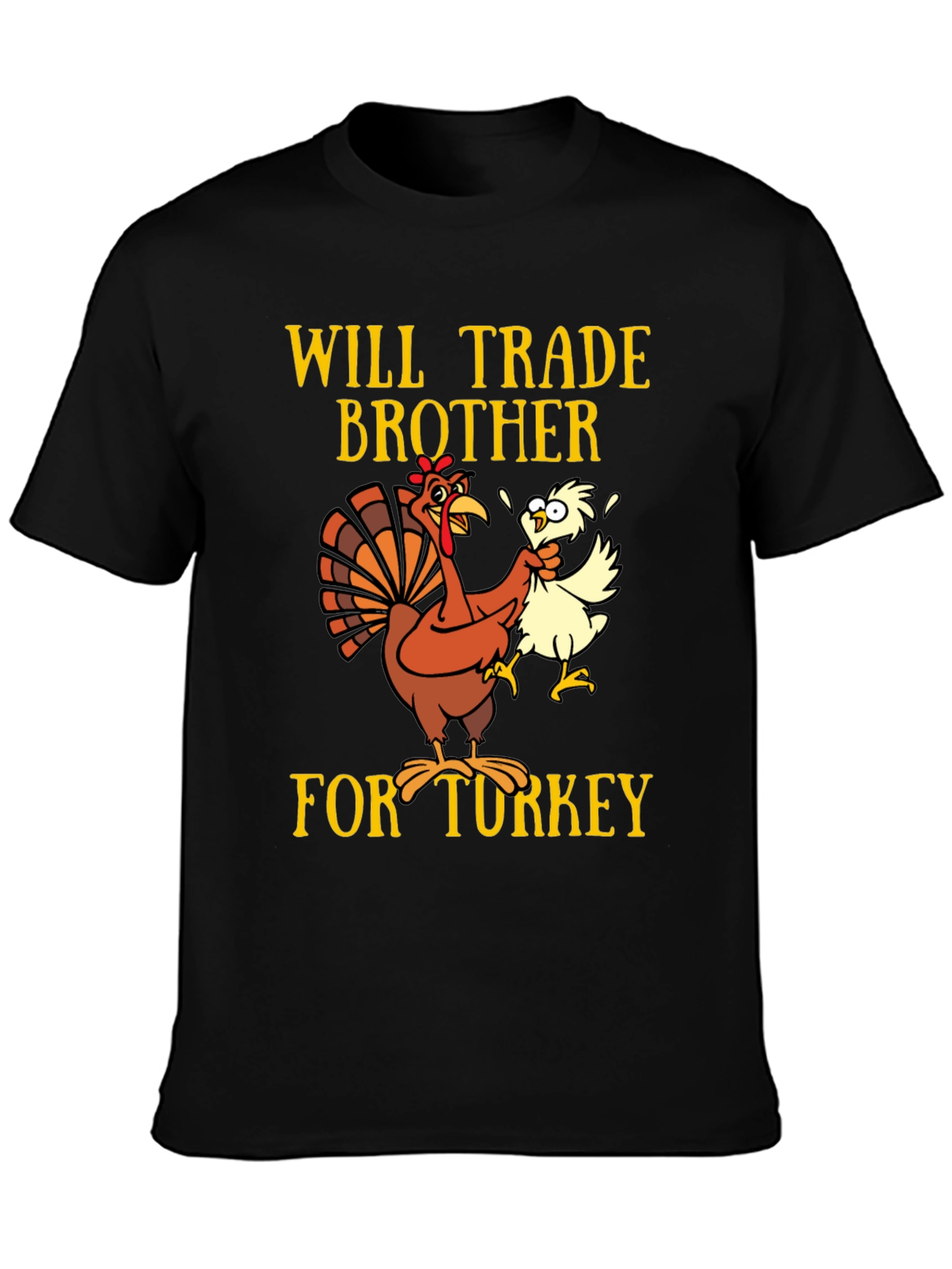 Funny Thanksgiving Turkey Trade Brother T-Shirt