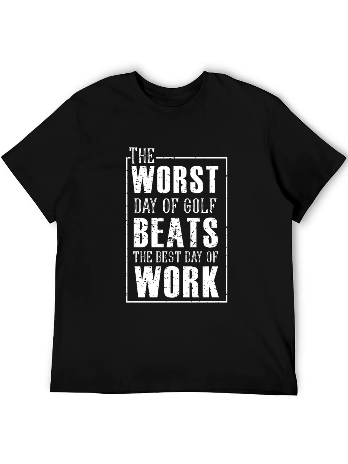 Golf Lover T-Shirt - The Worst Day of Golf Beats Work