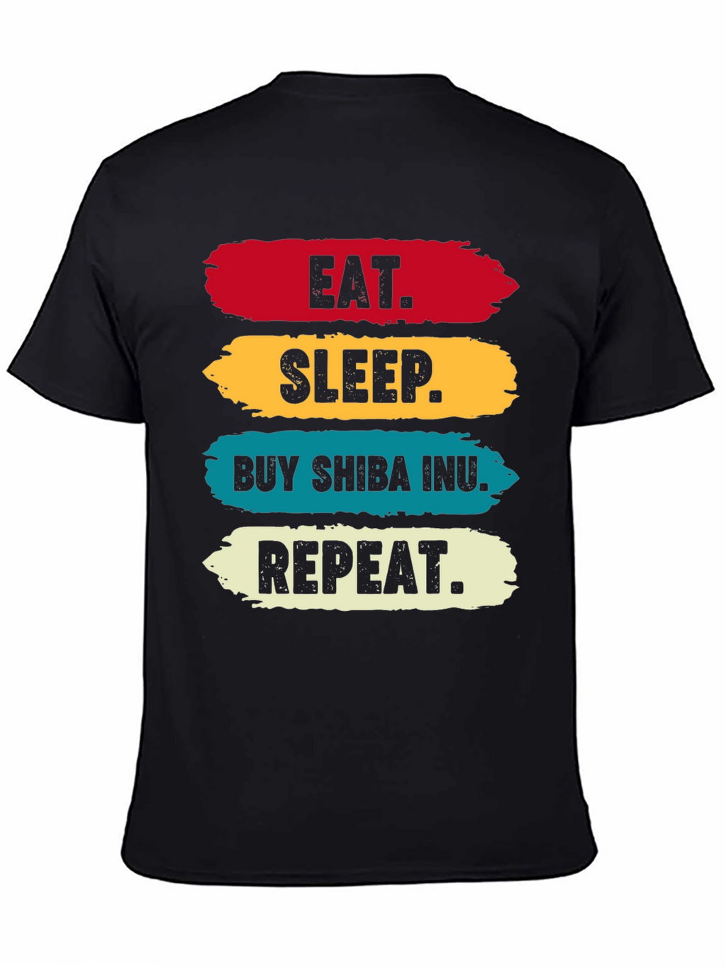 Eat Sleep Buy Shiba Inu Repeat T-Shirt