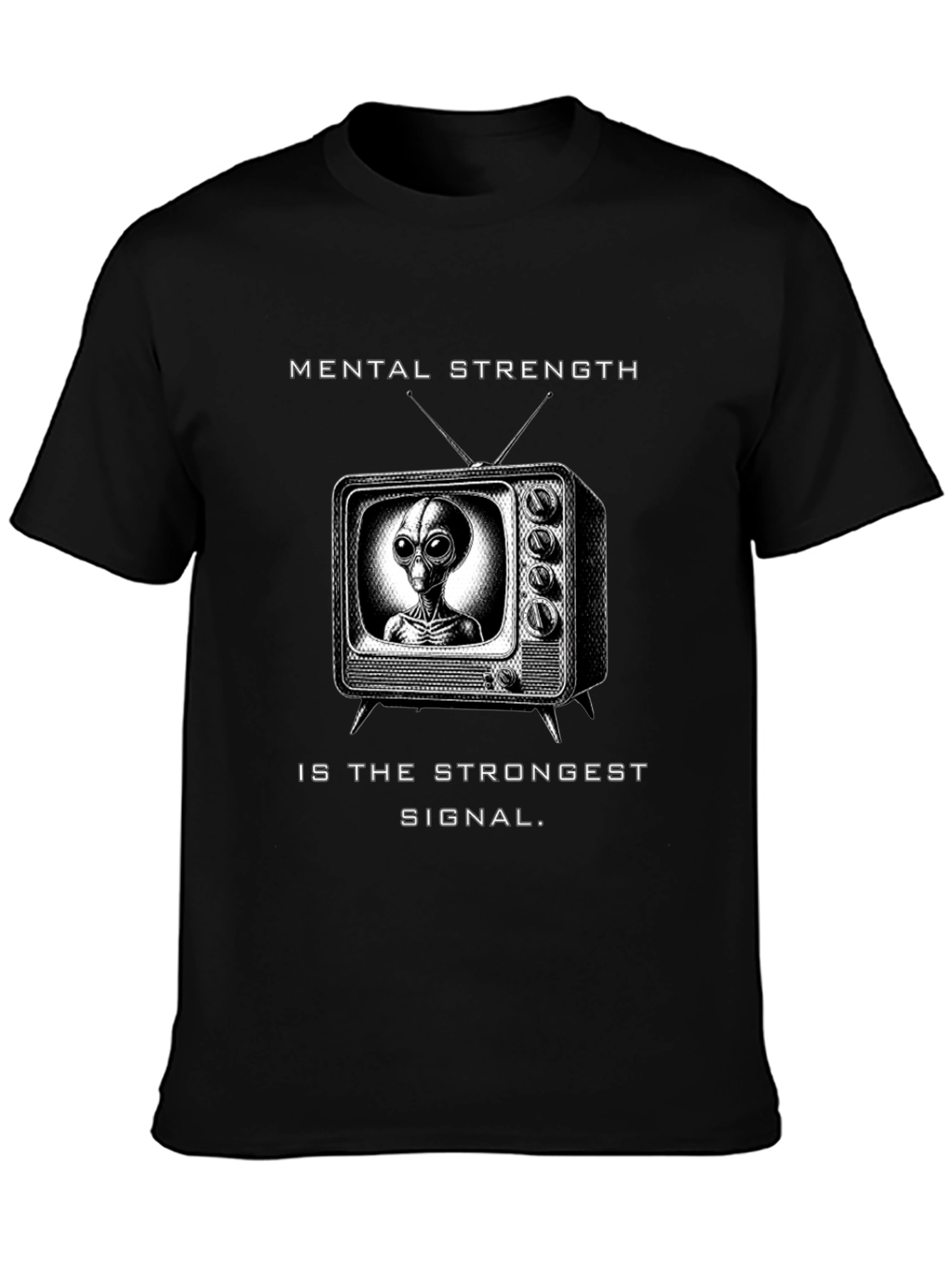 Mental Strength Alien TV Black T-Shirt