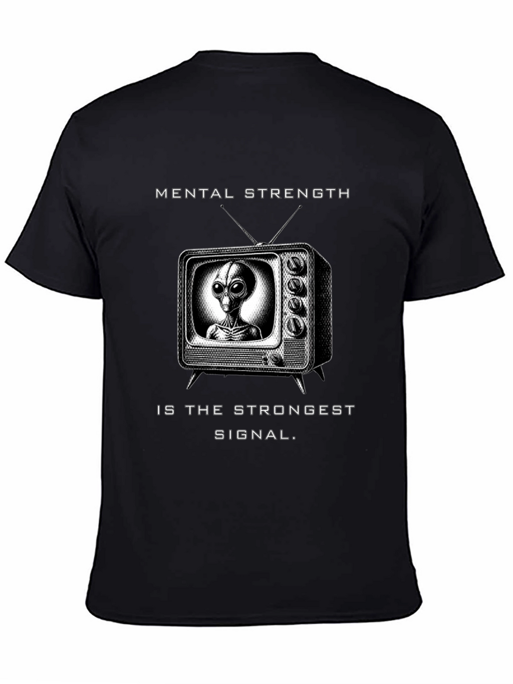 Mental Strength Alien TV Black T-Shirt