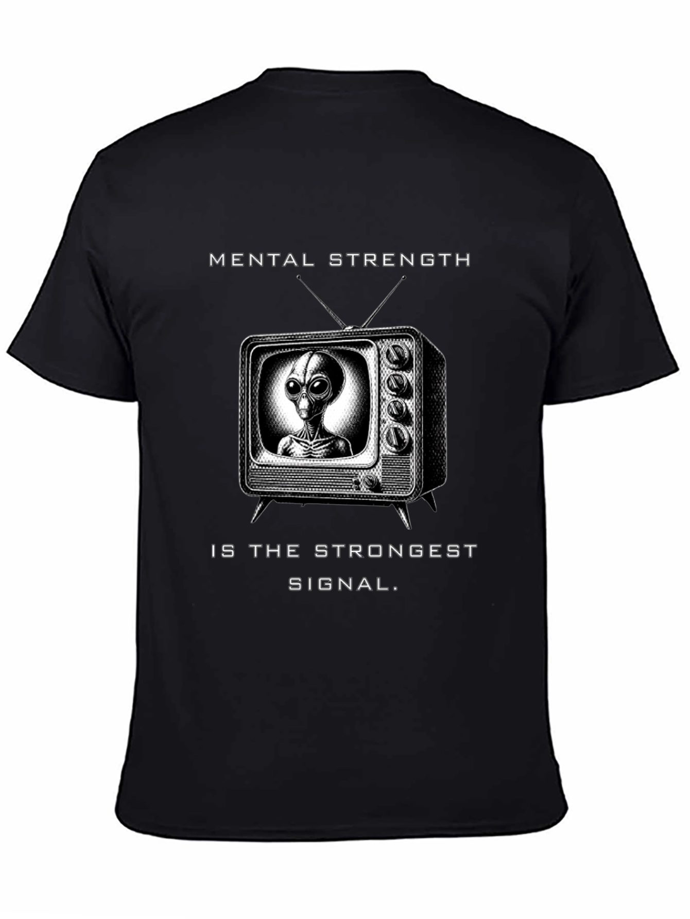 Mental Strength Alien TV Black T-Shirt