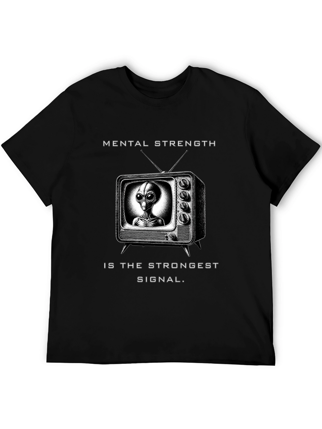 Mental Strength Alien TV Black T-Shirt