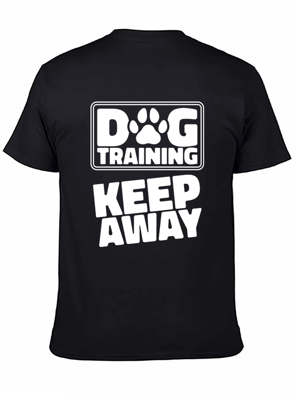 Dog Training Keep Away T-Shirt - Novelty Graphic Tee