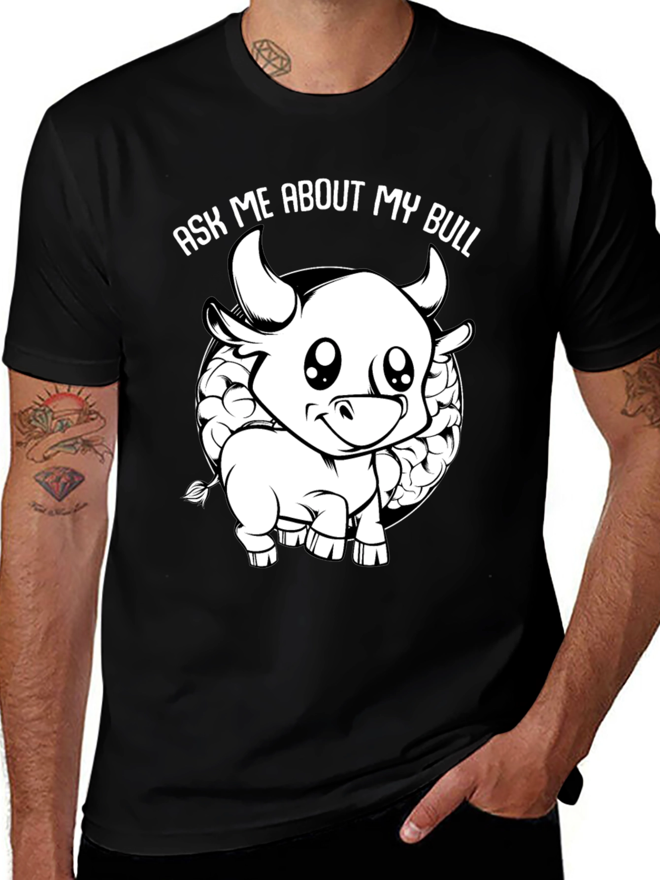 Ask Me About My Bull Funny Graphic Tee