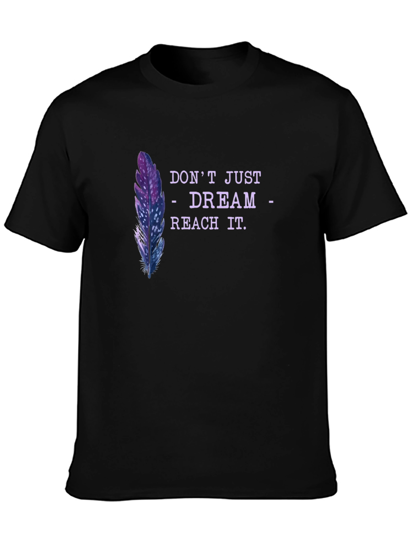 Dream Reach It Graphic Tee - Soft Cotton Blend Shirt