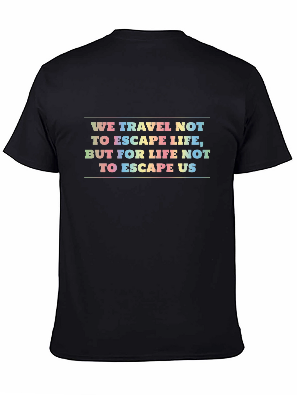 Travel Quote Graphic Black T-Shirt