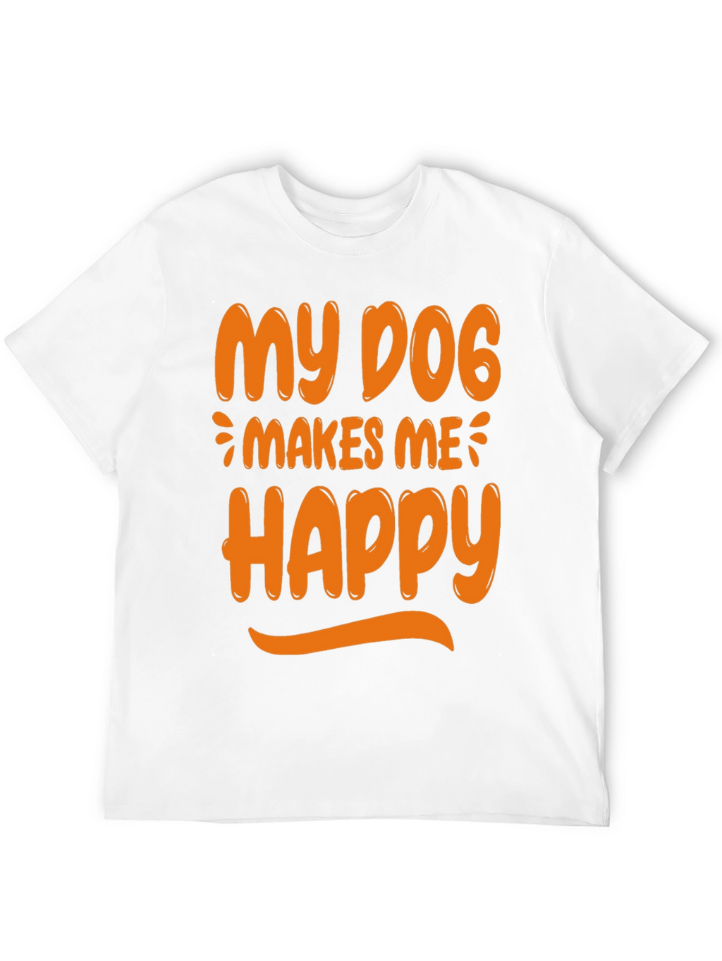 My Dog Makes Me Happy Graphic Tee