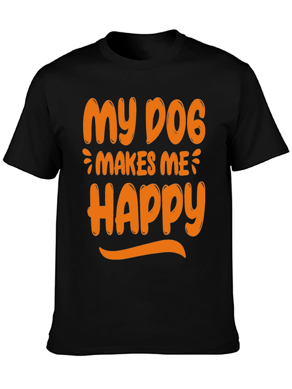My Dog Makes Me Happy Graphic Tee