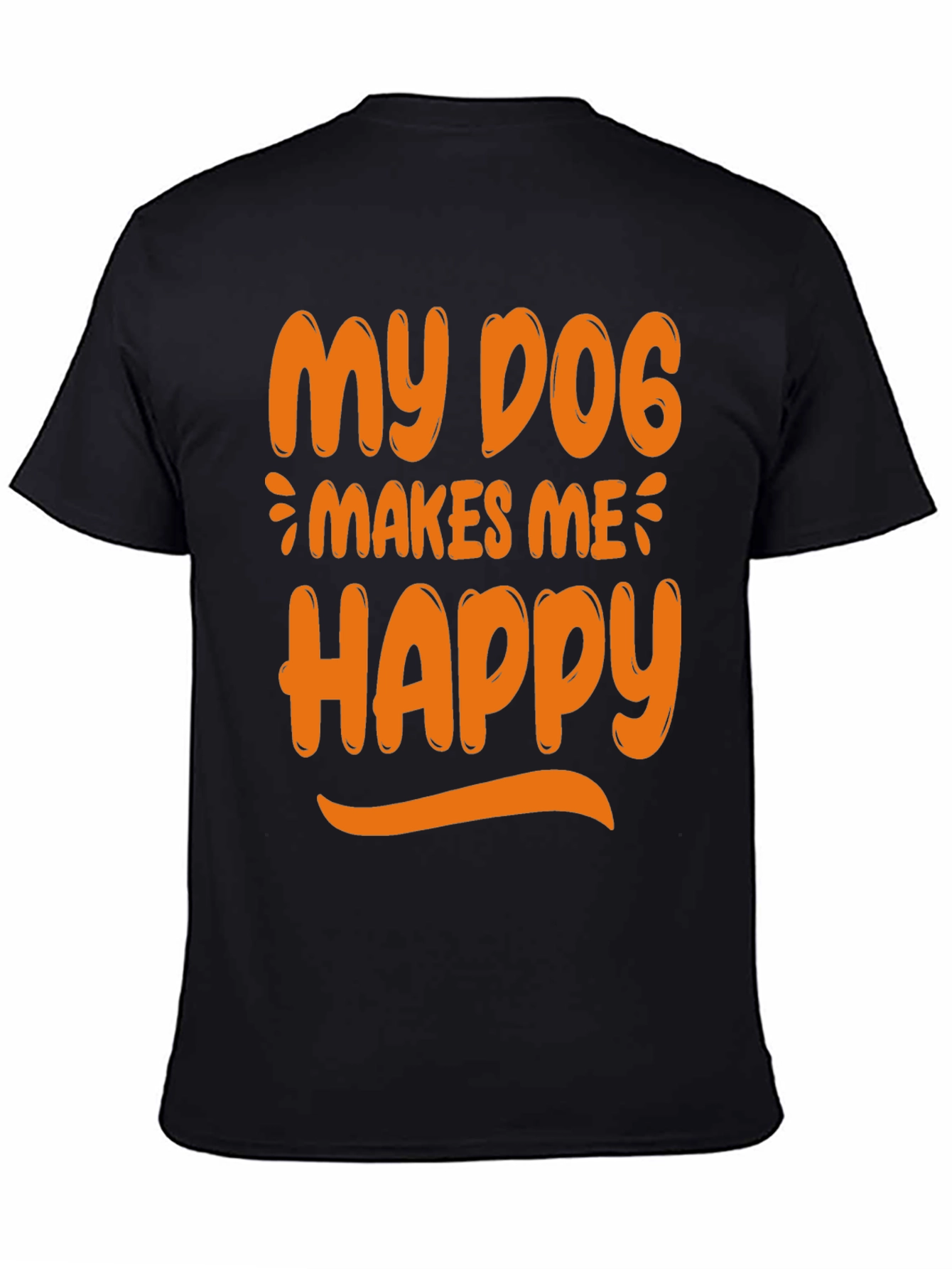 My Dog Makes Me Happy Graphic Tee