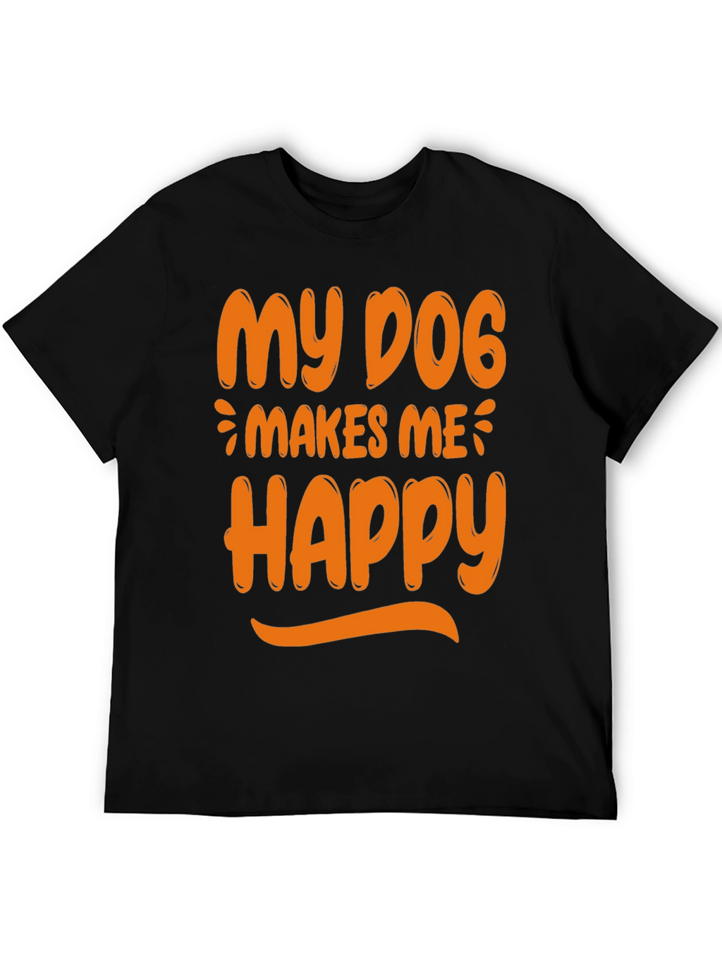 My Dog Makes Me Happy Graphic Tee