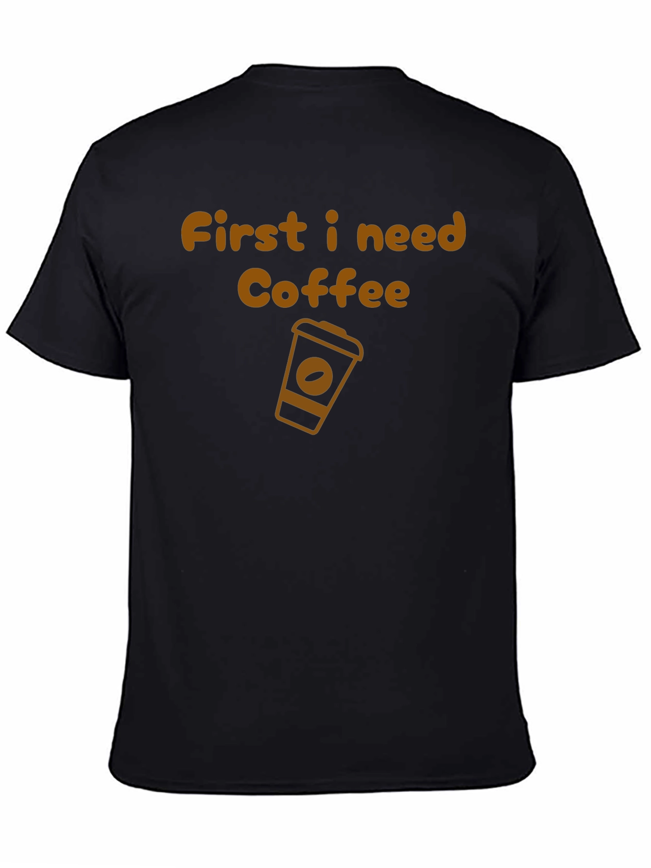 First I Need Coffee Graphic Tee - Unisex Black T-Shirt