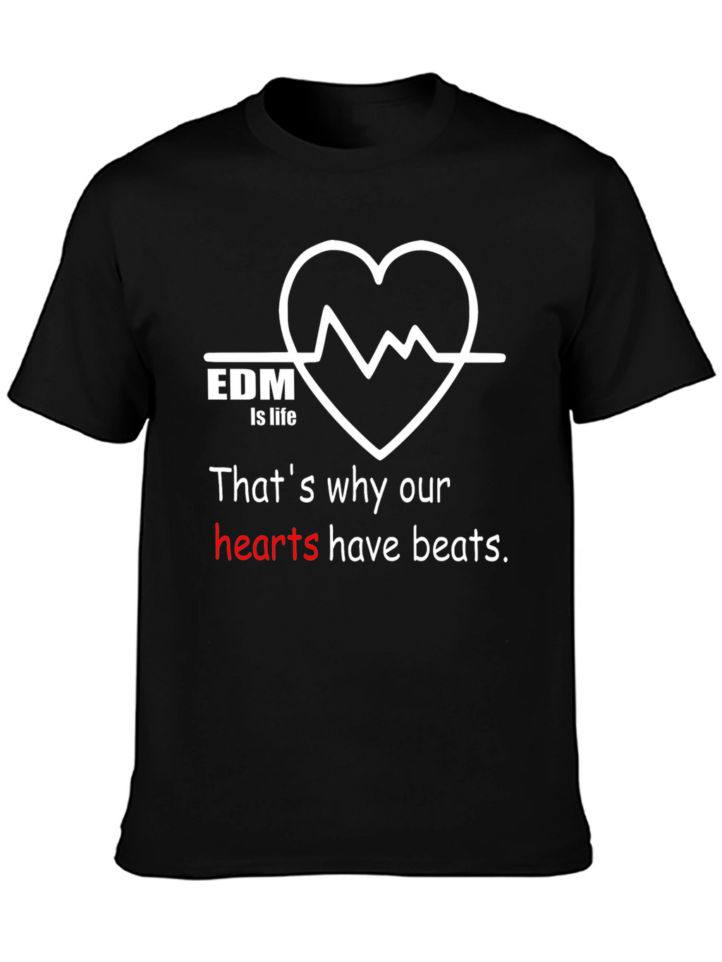 EDM is Life Graphic T-Shirt - Music Lover Tee