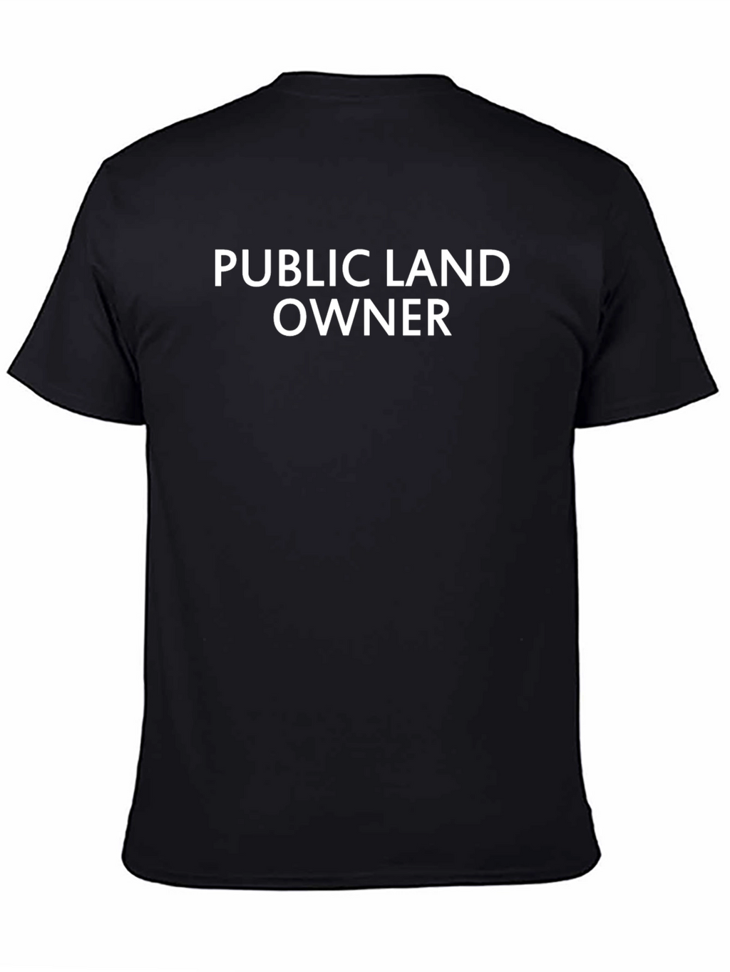 Public Land Owner Black T-Shirt