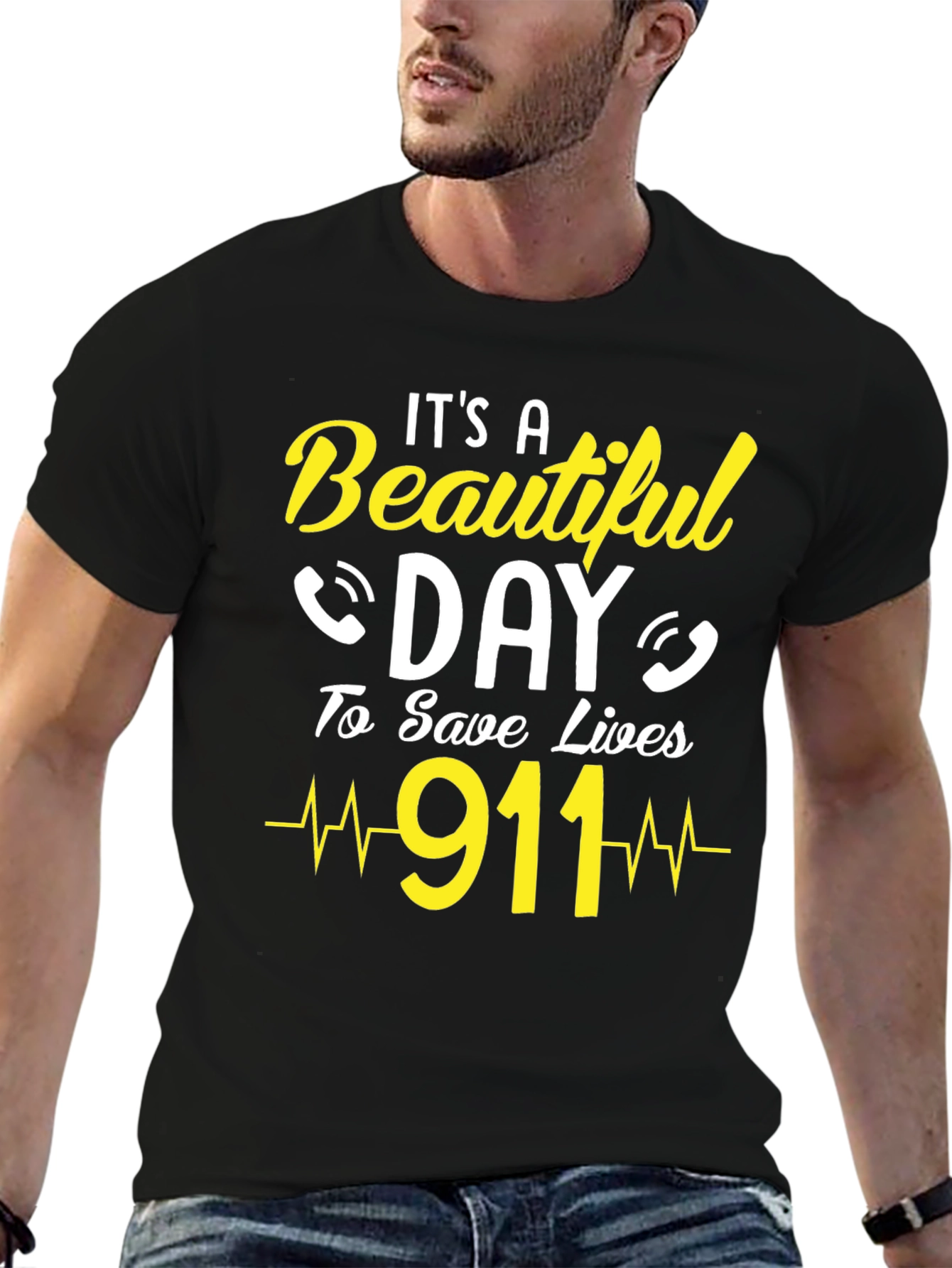 Its a Beautiful Day to Save Lives 911 T-Shirt