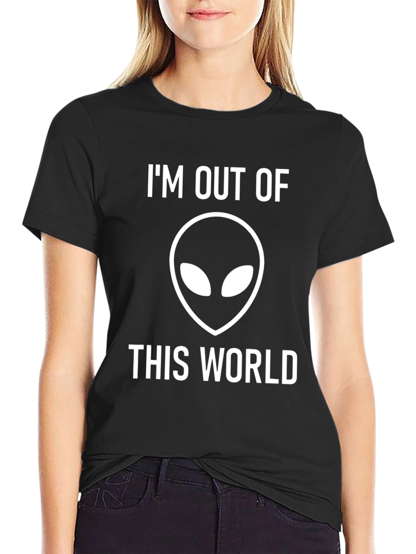 Im Out of This World Alien T-Shirt