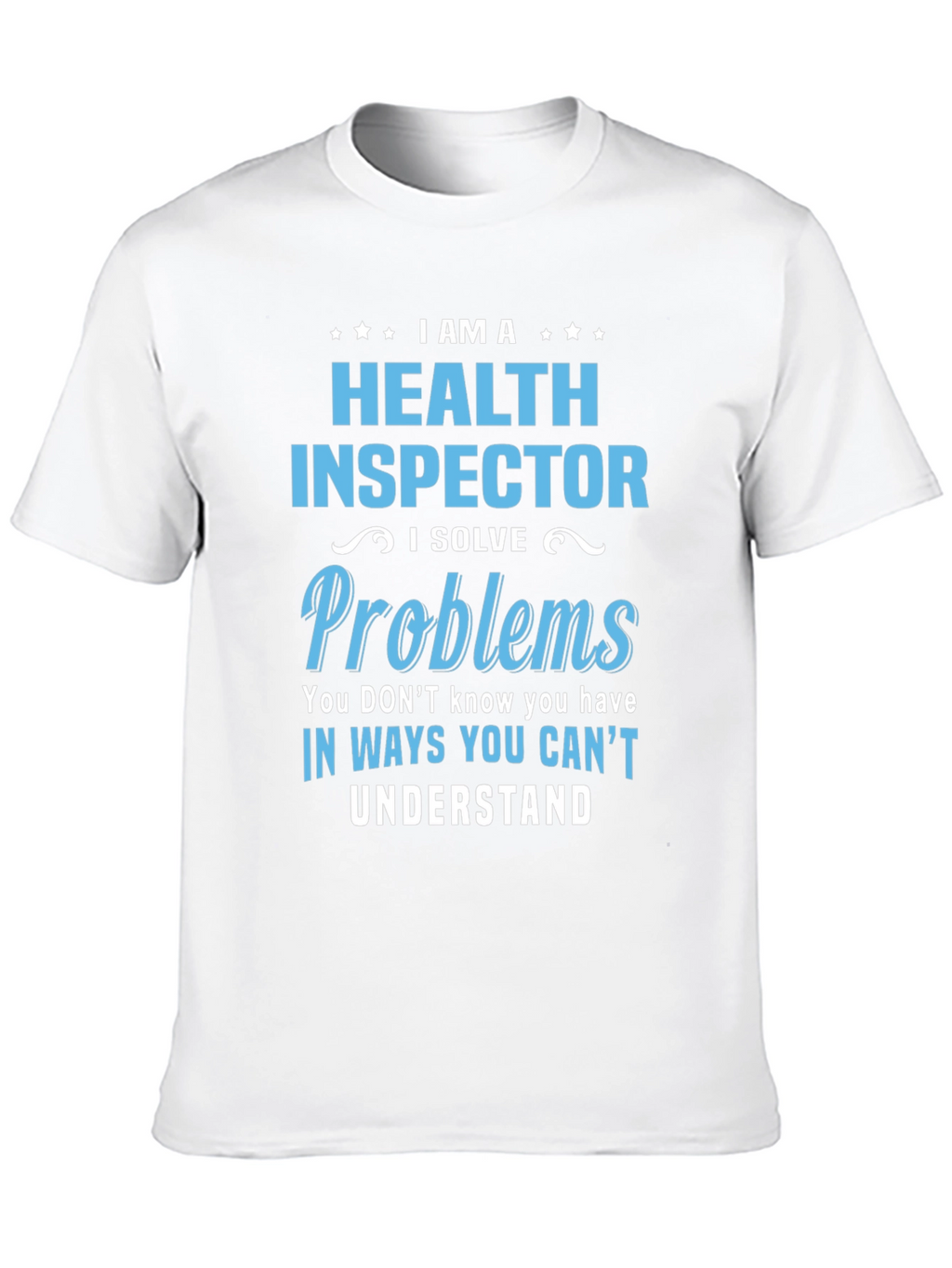 Health Inspector T-Shirt