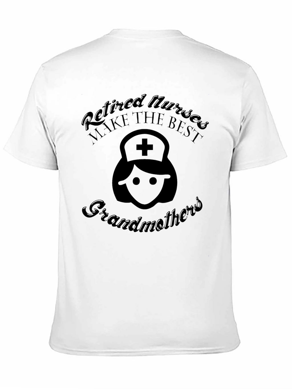 Retired Nurse Grandmother Graphic T-Shirt
