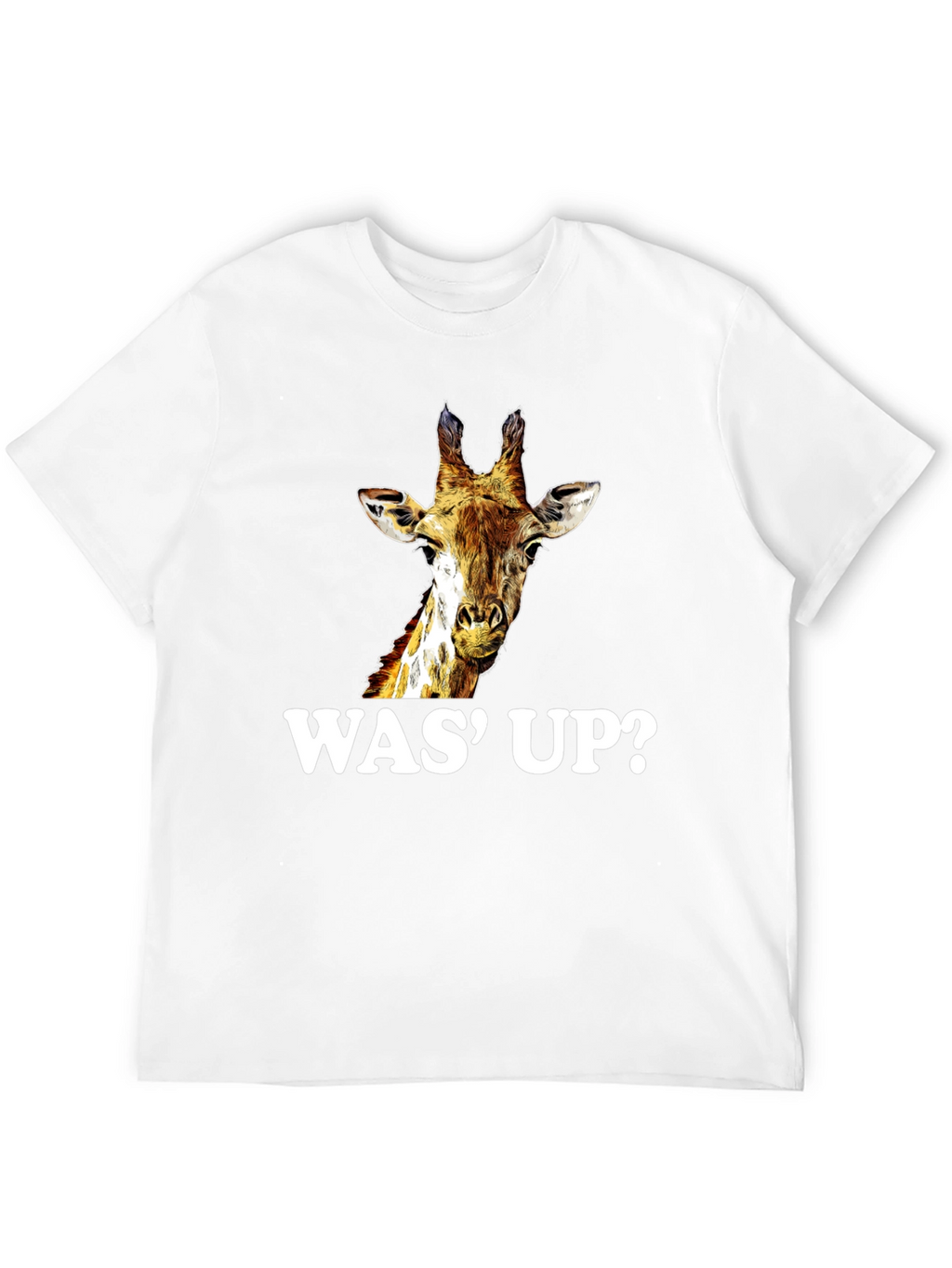 Giraffe Was Up? Graphic Tee