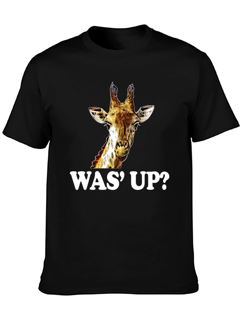 Giraffe Was Up? Graphic Tee