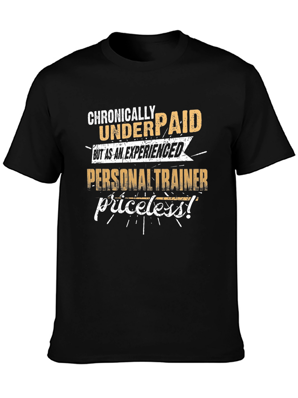 Personal Trainer Graphic Tee - Chronically Underpaid